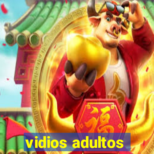 vidios adultos